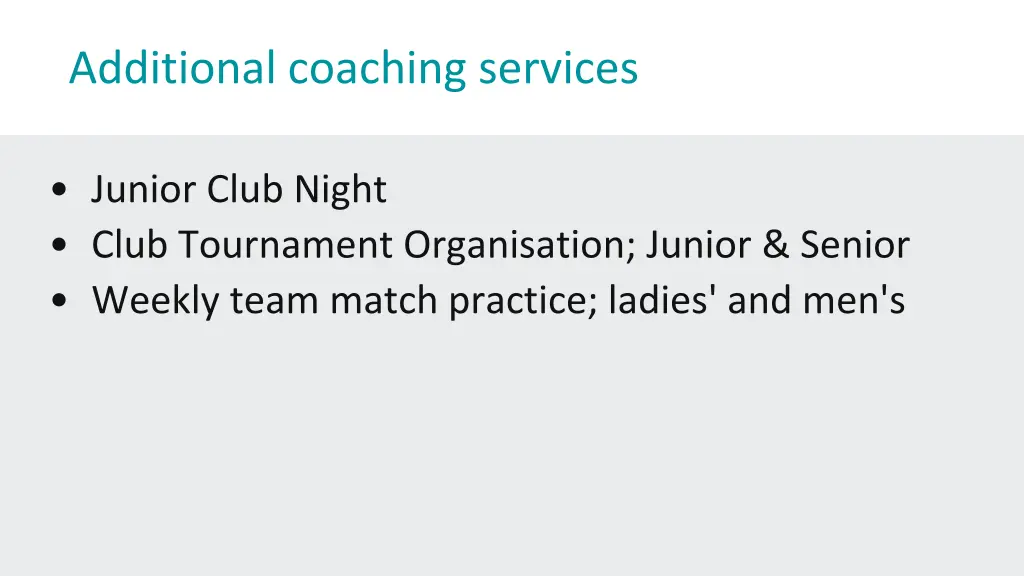 additional coaching services