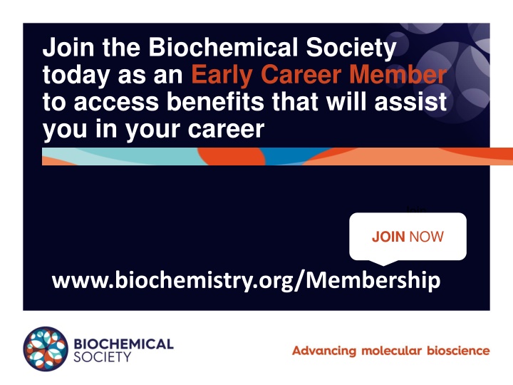 join the biochemical society today as an early