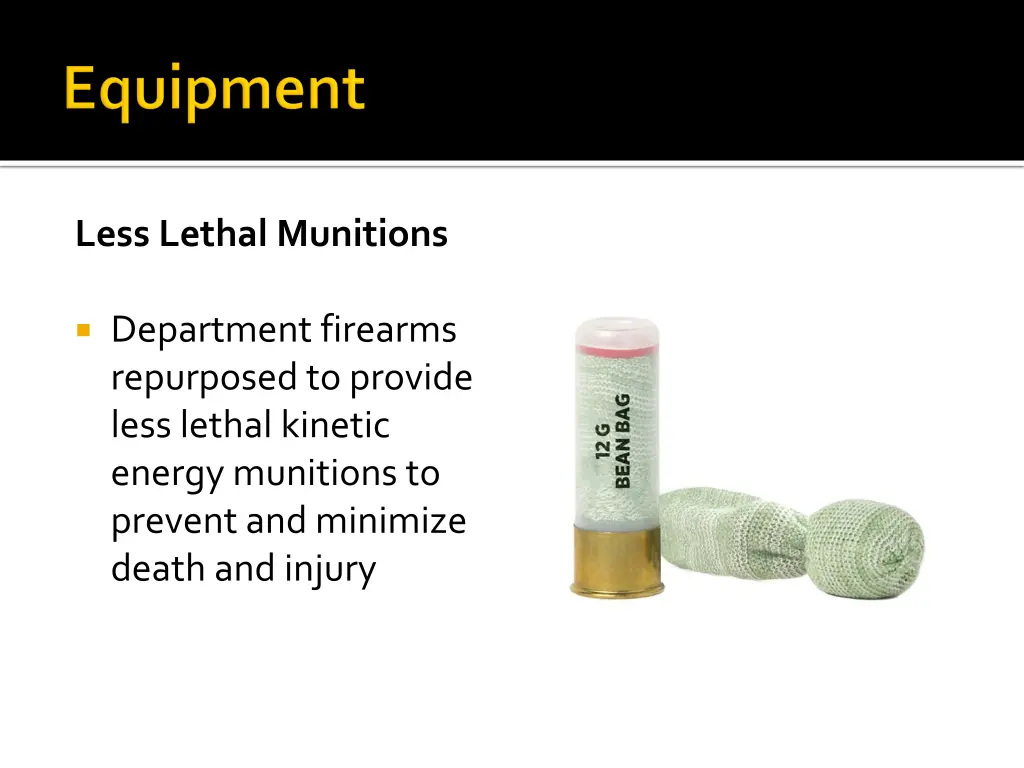 less lethal munitions