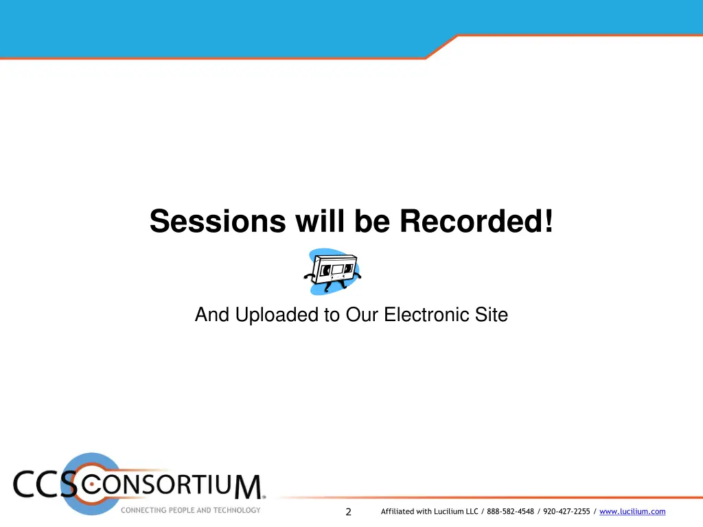 sessions will be recorded