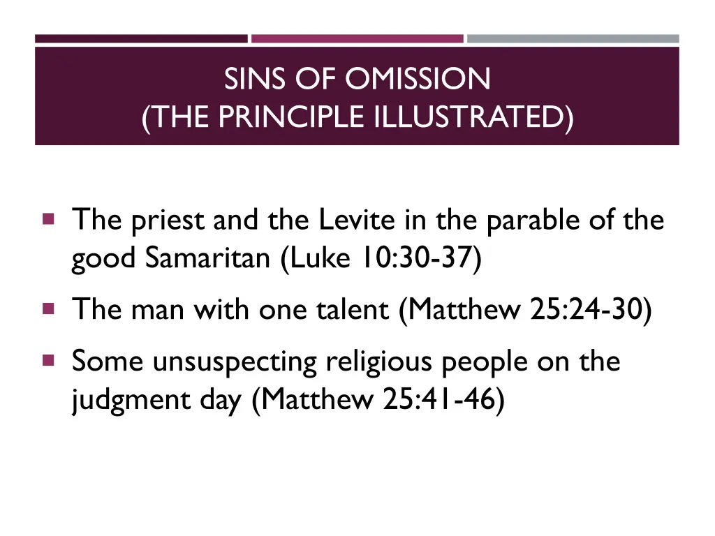 sins of omission the principle illustrated
