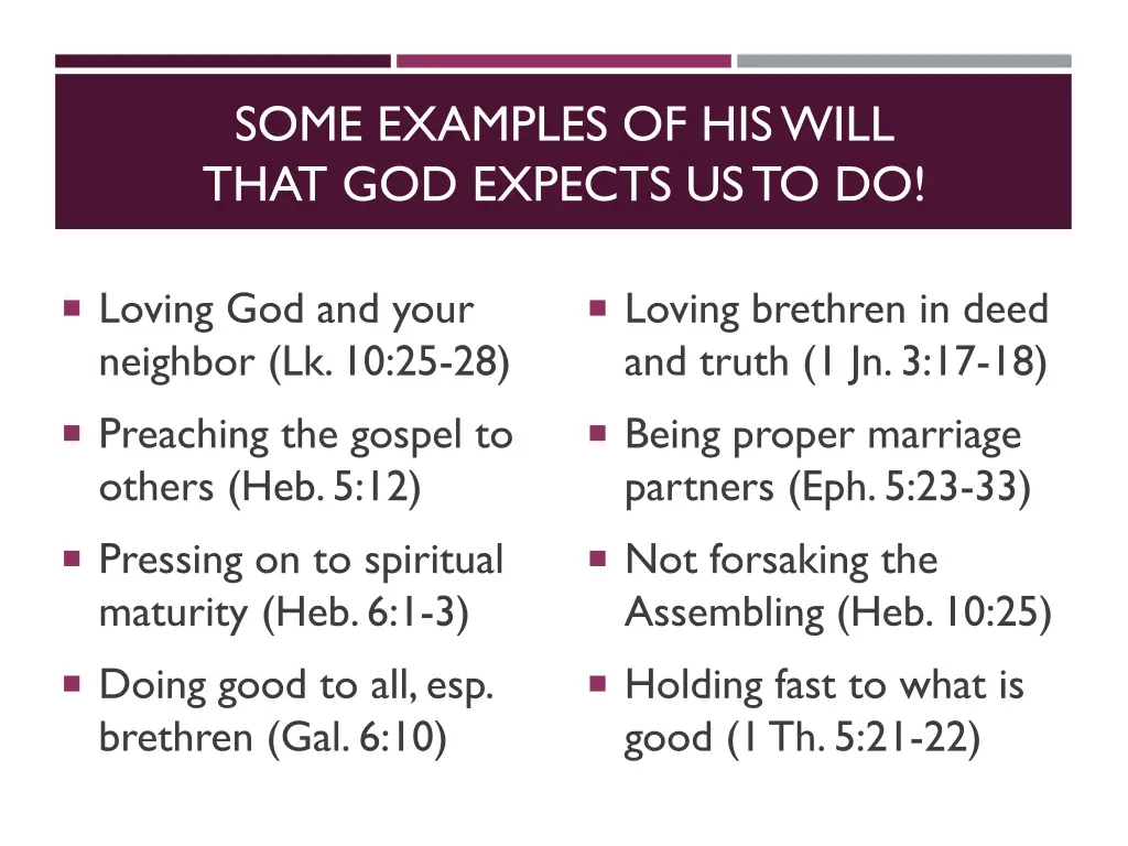 some examples of his will that god expects