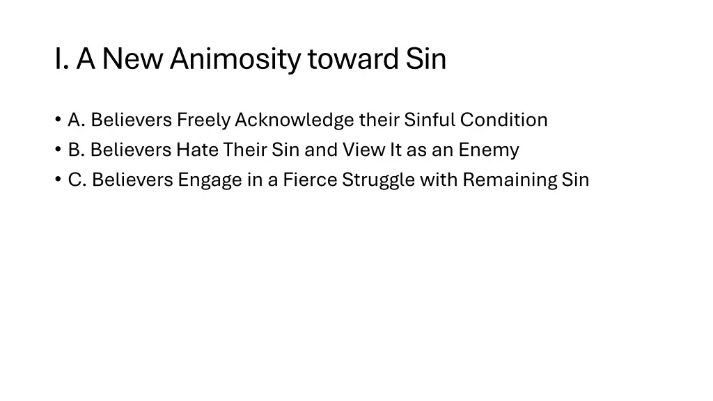 i a new animosity toward sin