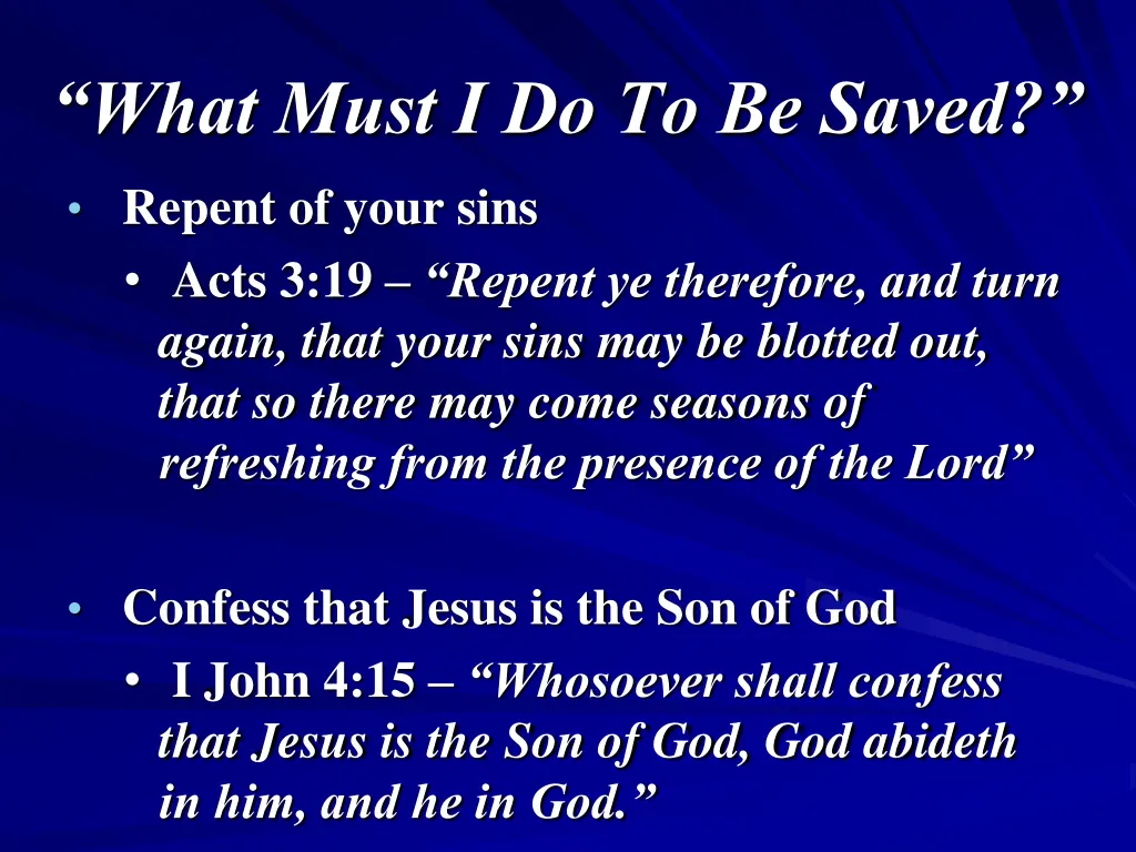 what must i do to be saved 1