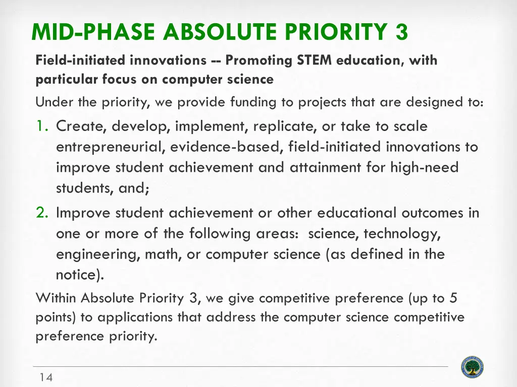 mid phase absolute priority 3 field initiated