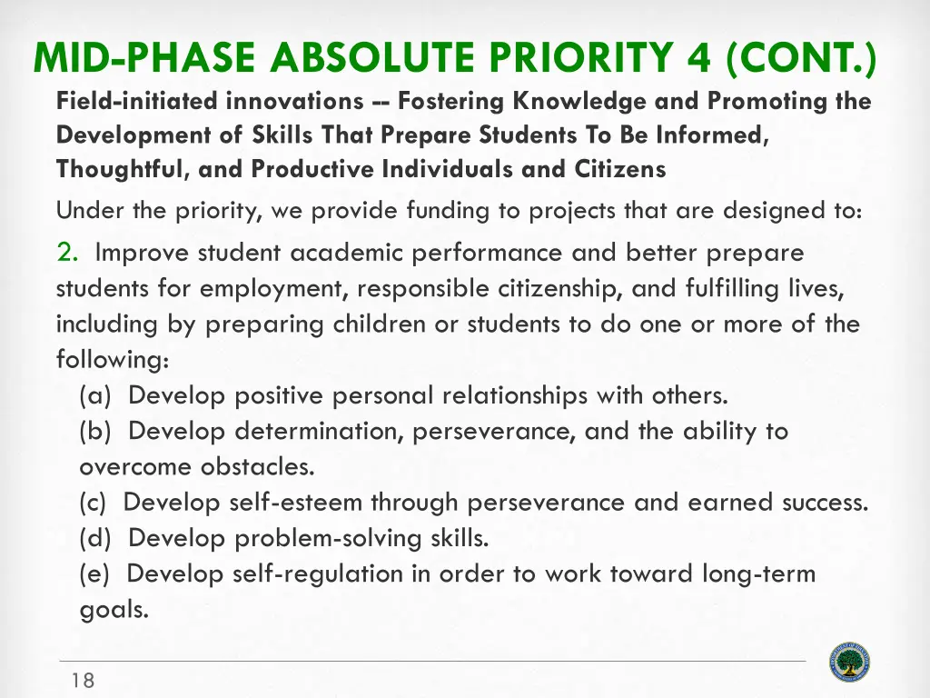 mid phase absolute priority 4 cont field