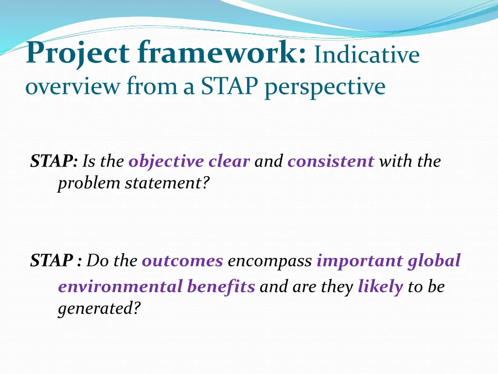 project framework indicative overview from a stap