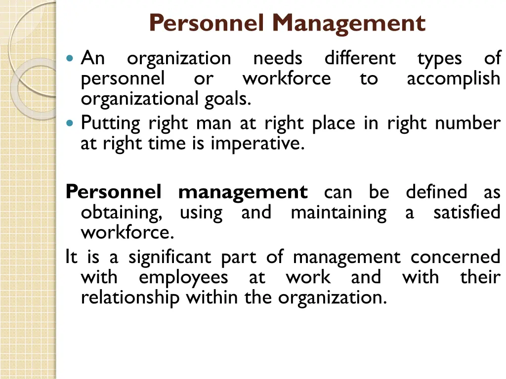 personnel management an organization needs
