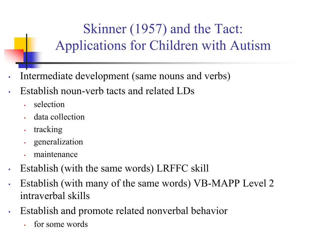 skinner 1957 and the tact applications 4