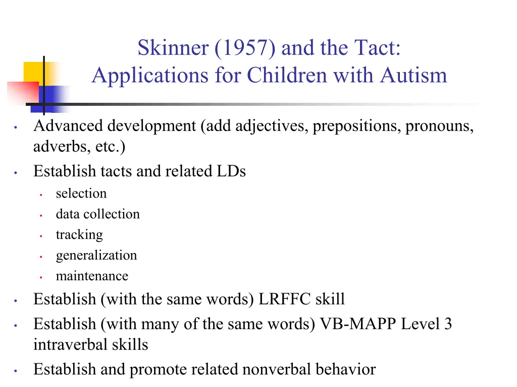 skinner 1957 and the tact applications 5