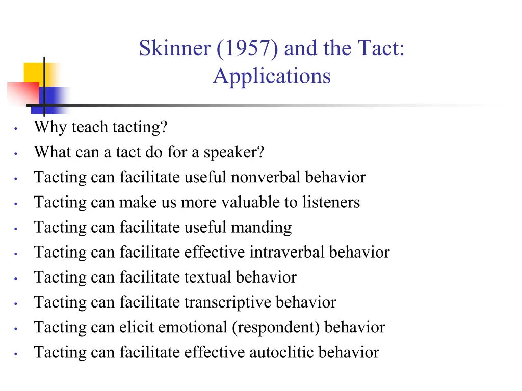 skinner 1957 and the tact applications