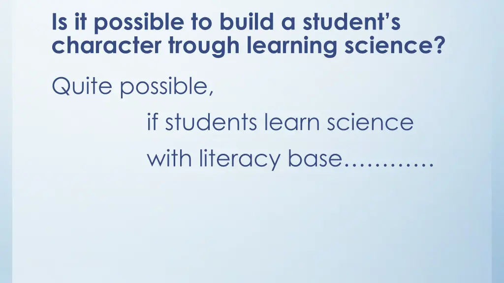 is it possible to build a student s character