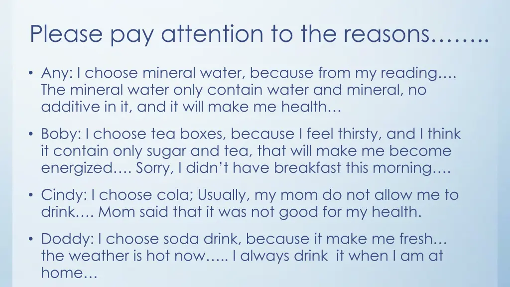please pay attention to the reasons
