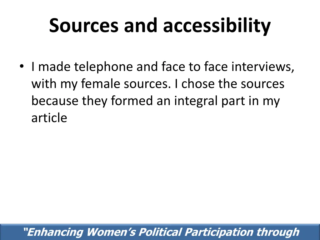 sources and accessibility
