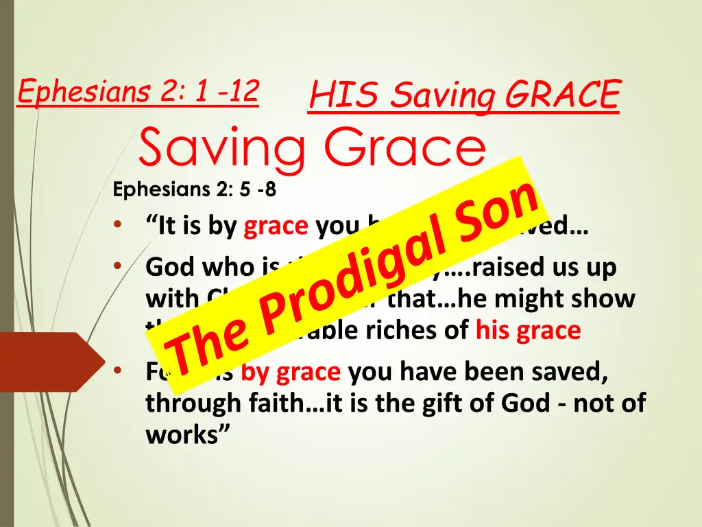 his saving grace 3