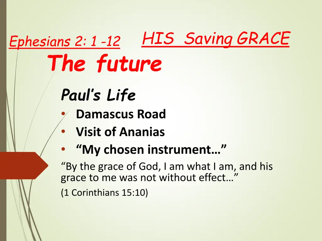 his saving grace 7