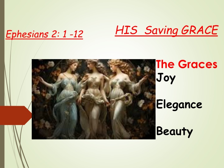 his saving grace