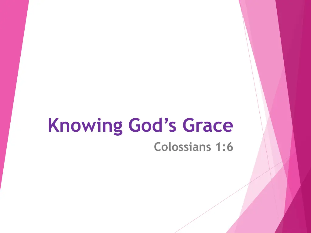 knowing god s grace 6