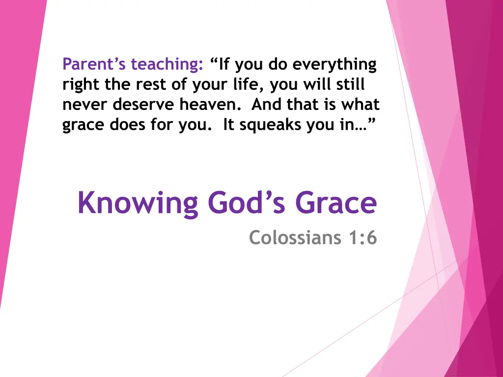 parent s teaching if you do everything right