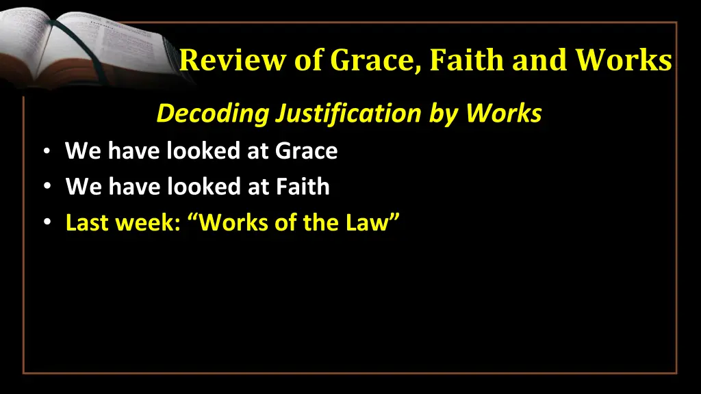 review of grace faith and works 2