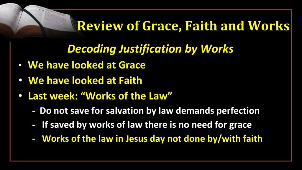 review of grace faith and works 5