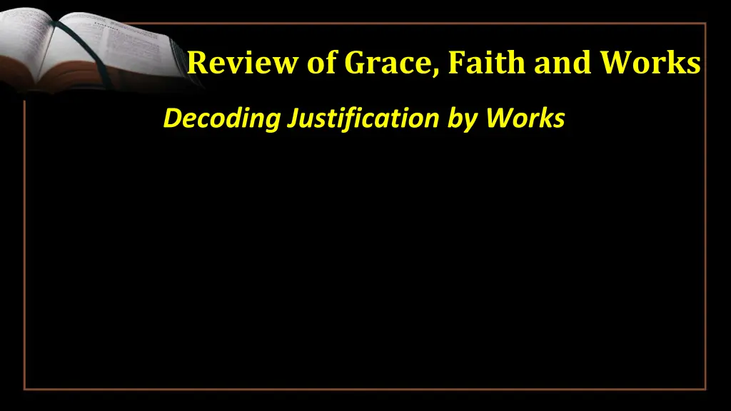 review of grace faith and works