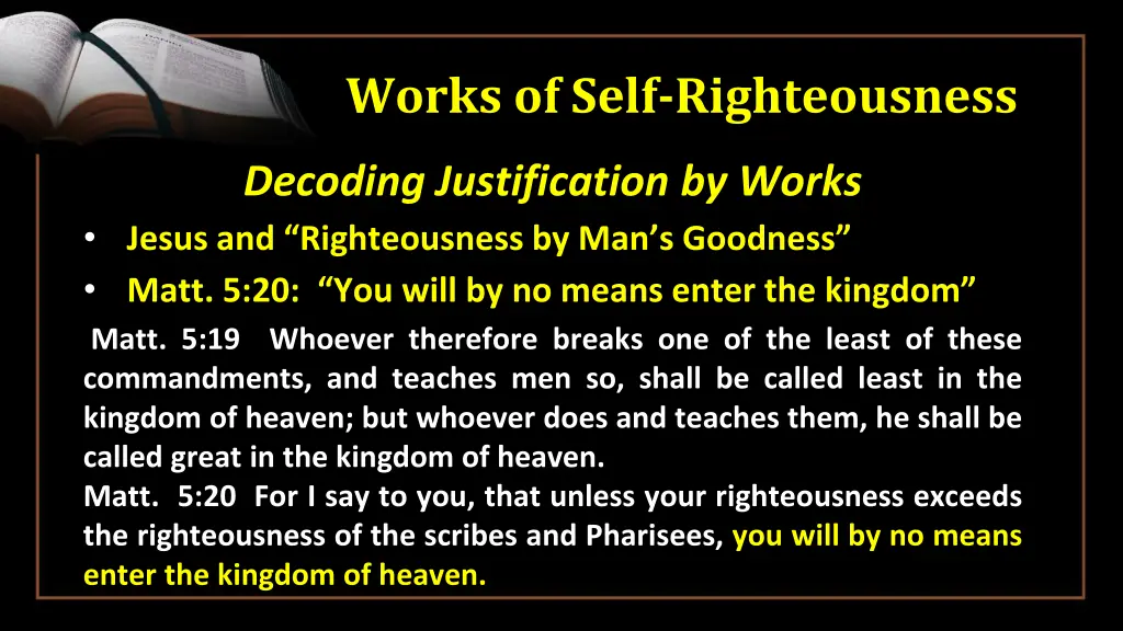 works of self righteousness 3