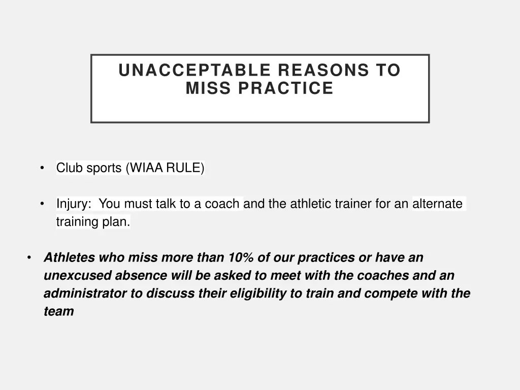 unacceptable reasons to miss practice