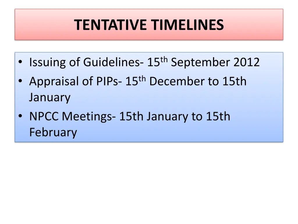 tentative timelines