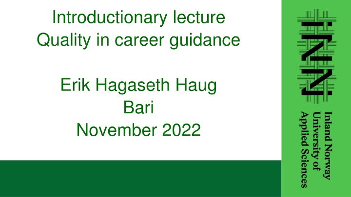 introductionary lecture quality in career guidance