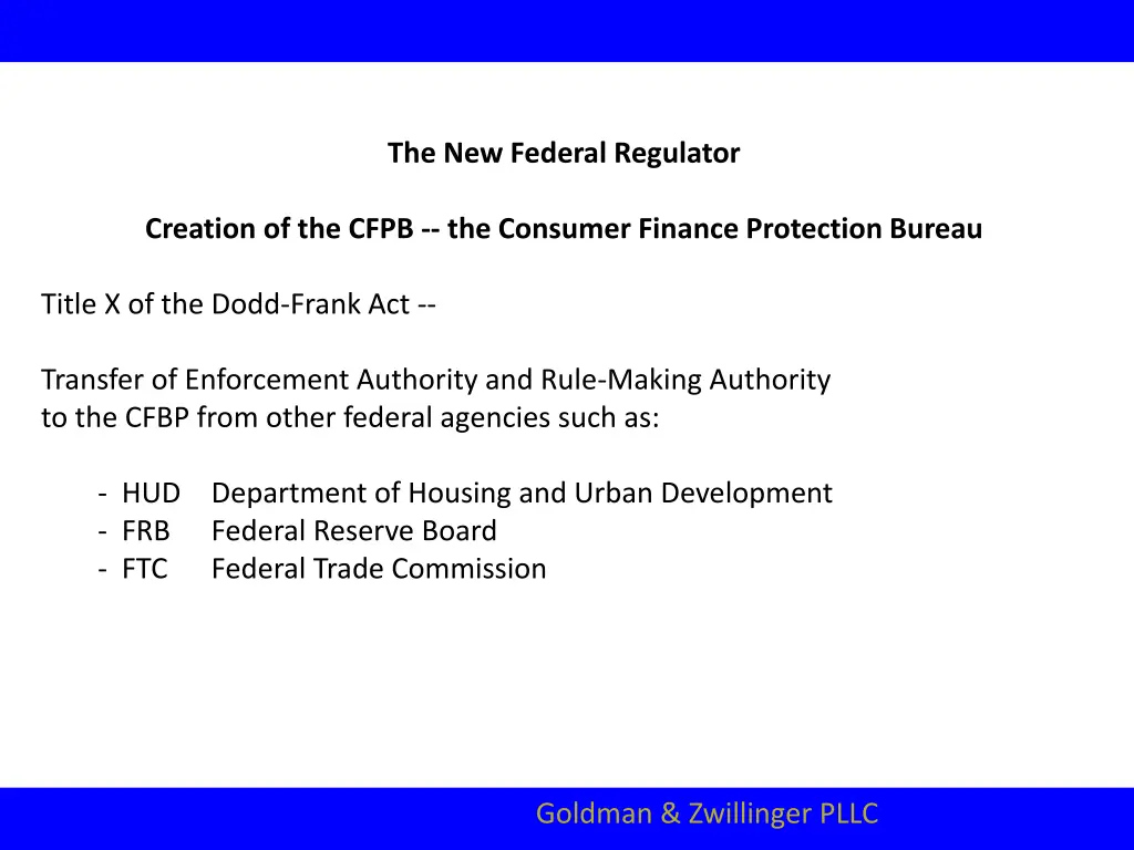 the new federal regulator