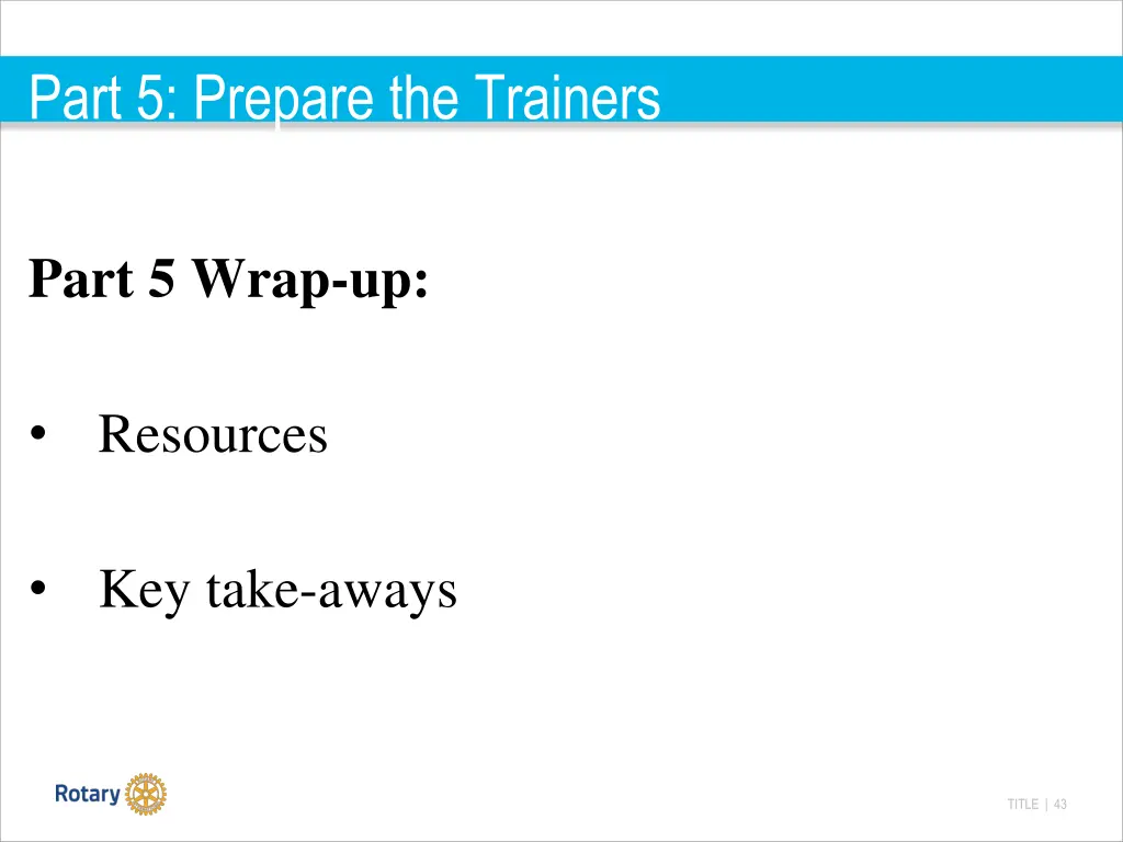 part 5 prepare the trainers 4