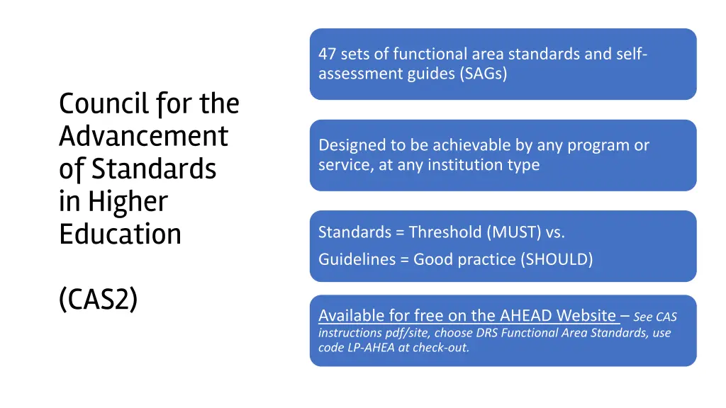 47 sets of functional area standards and self