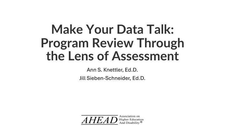 make your data talk program review through
