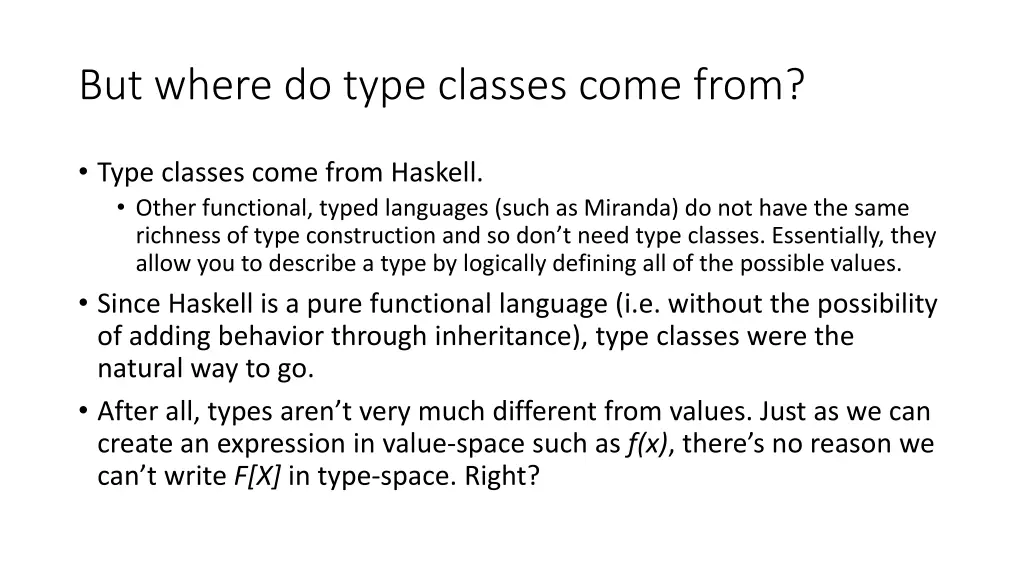 but where do type classes come from