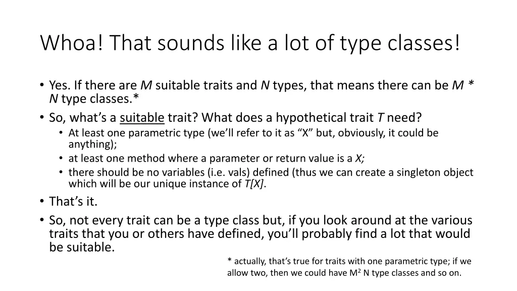 whoa that sounds like a lot of type classes
