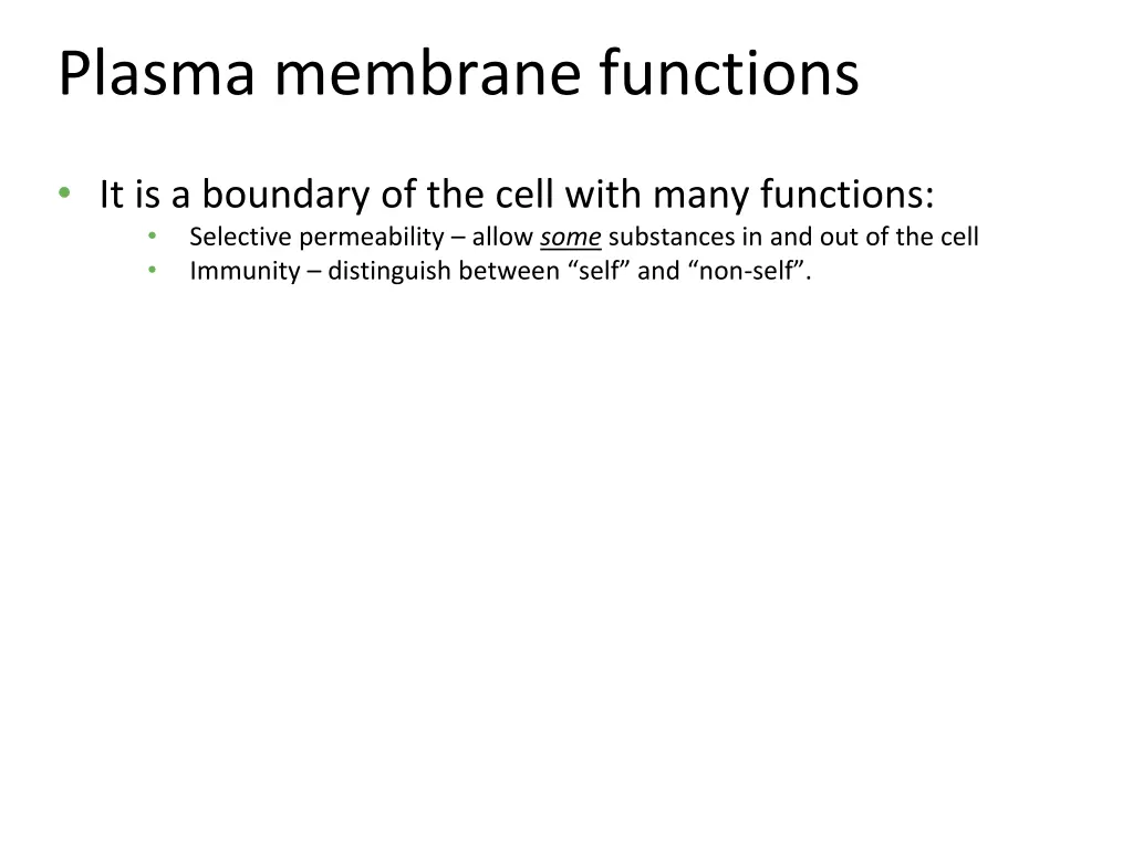 plasma membrane functions
