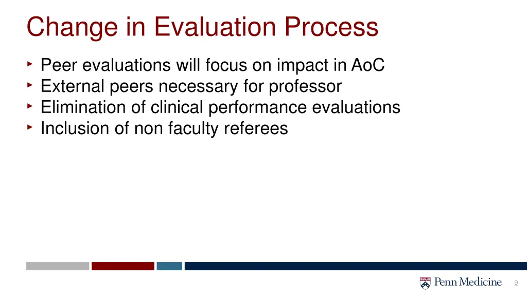 change in evaluation process