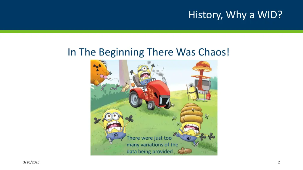 history why a wid