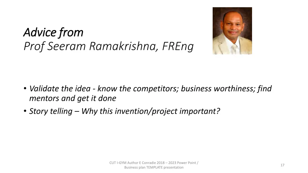 advice from advice from prof seeram ramakrishna