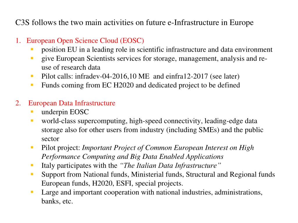 c3s follows the two main activities on future