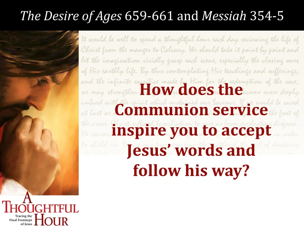 the desire of ages 659 661 and messiah 354 5 3