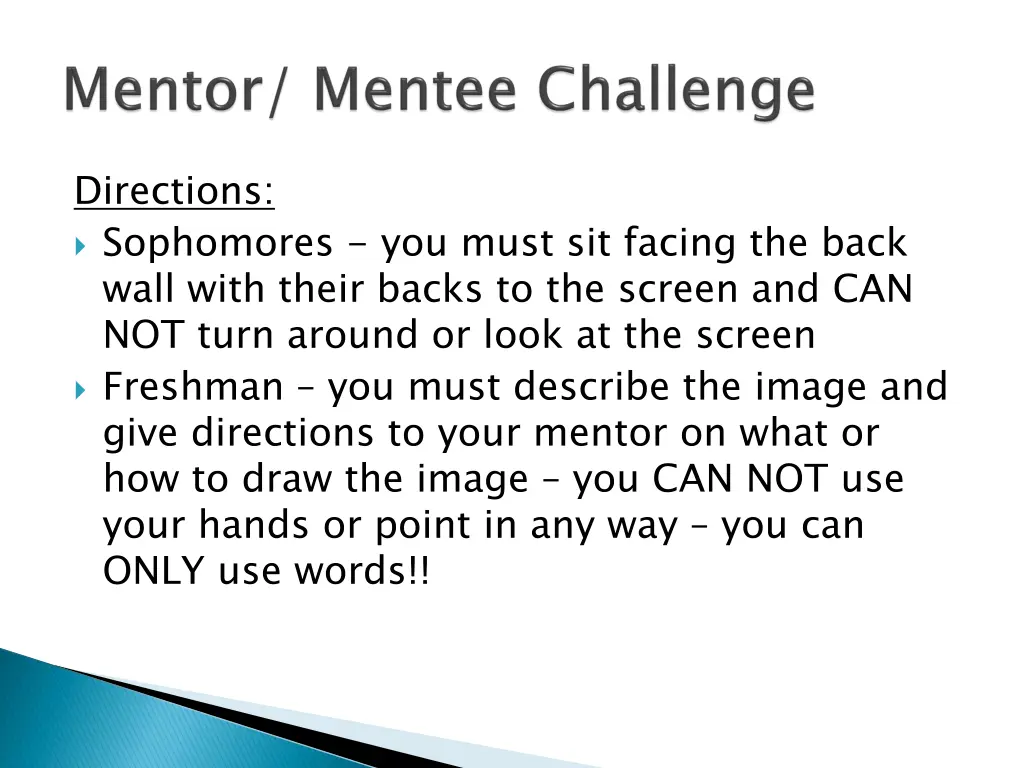 directions sophomores you must sit facing