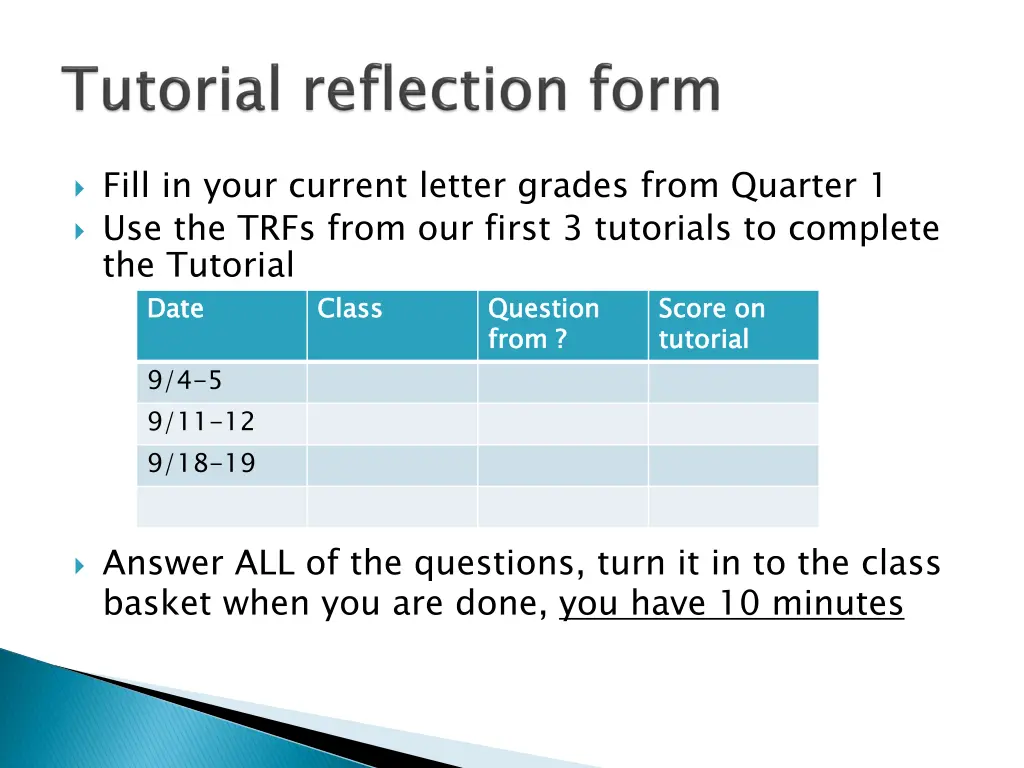 fill in your current letter grades from quarter