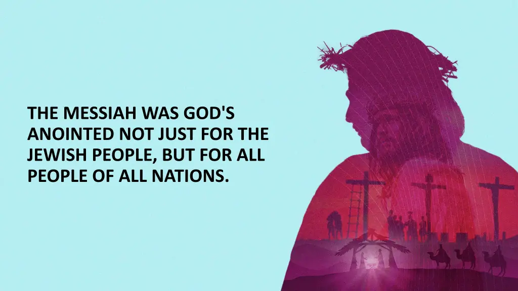 the messiah was god s anointed not just