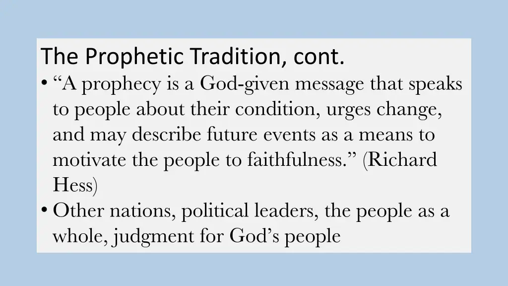 the prophetic tradition cont a prophecy