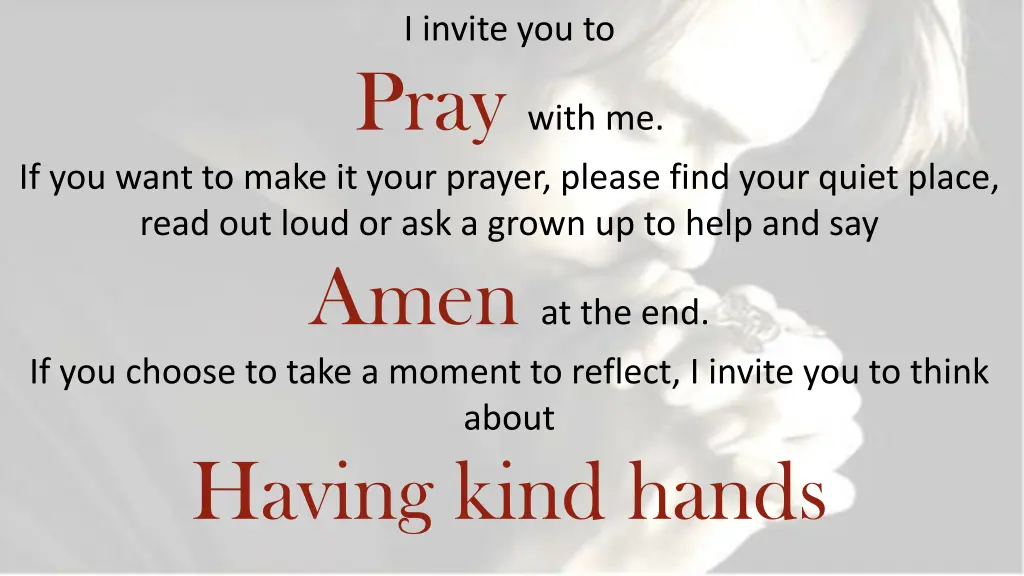 i invite you to pray with me