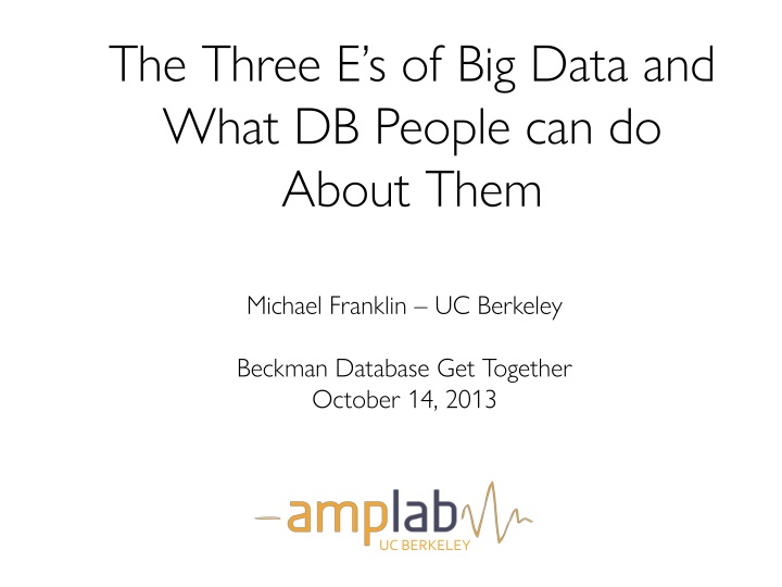 the three e s of big data and what db people