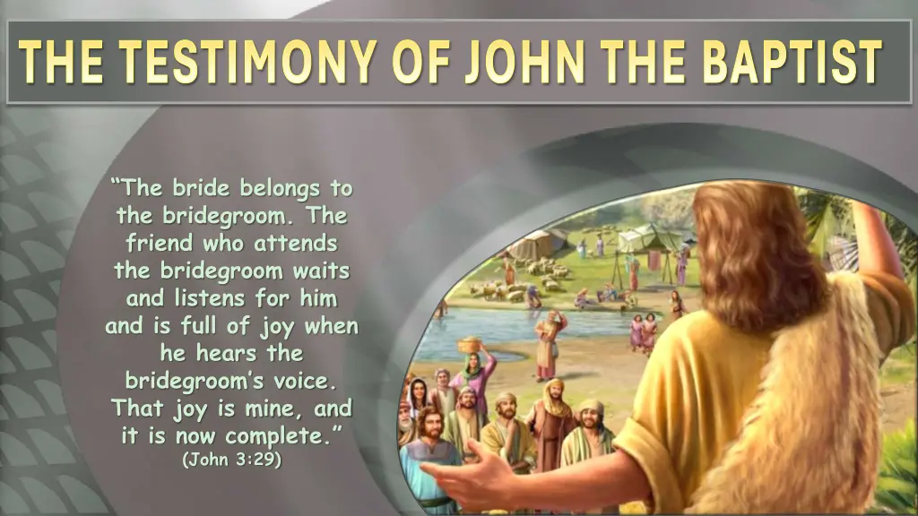 the testimony of john the baptist