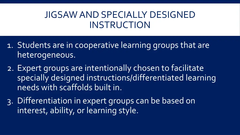 jigsaw and specially designed instruction